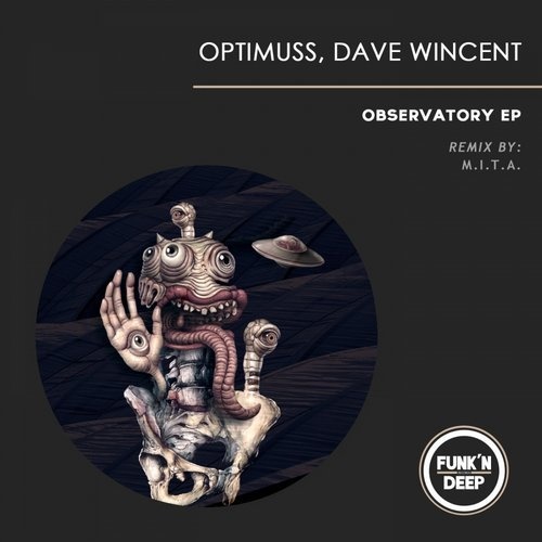 image cover: Dave Wincent, Optimuss - Observatory / Funk'n Deep Records