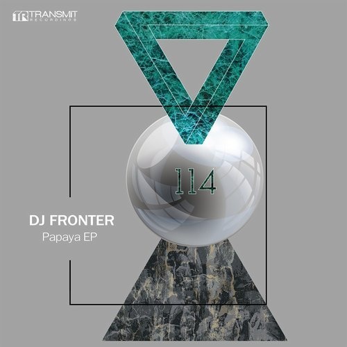 image cover: DJ Fronter - Papaya EP / Transmit Recordings