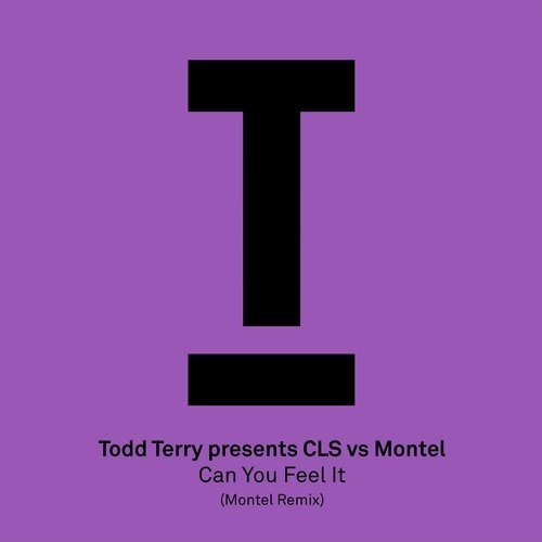 image cover: Todd Terry pres. CLS vs. Montel - Can You Feel It / Toolroom
