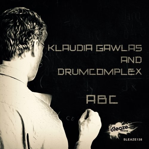 image cover: Drumcomplex, Klaudia Gawlas - ABC EP / Sleaze Records (UK)
