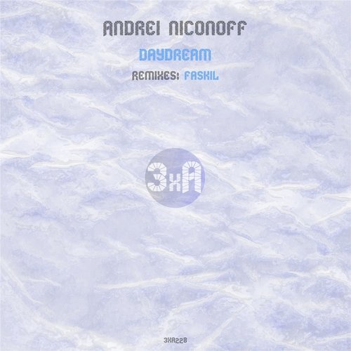 image cover: Andrei Niconoff - Daydream / 3xA Music