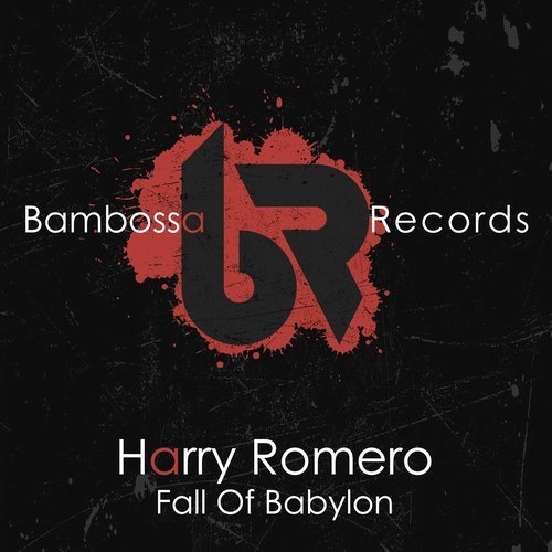 image cover: Harry Romero - Fall Of Babylon / Bambossa