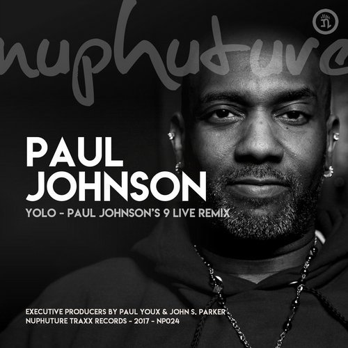 01010158973 Johnny Fiasco - Yolo - Paul Johnson's 9 Live Remix / Nuphuture Traxx