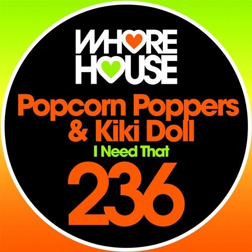 image cover: AIFF: Kiki Doll, Popcorn Poppers - I Need That / HW236