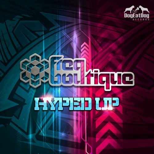 image cover: Freq Boutique - Hyped Up / DogEatDog Records