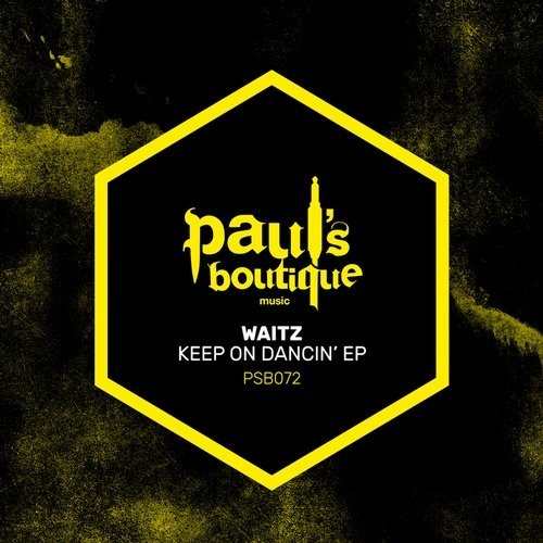 image cover: Waitz - Keep On Dancin' EP / Paul's Boutique