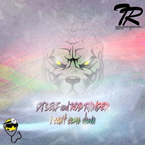 image cover: DJ Self, Rob Thunder - I Can't Come Down / Therabeat Records