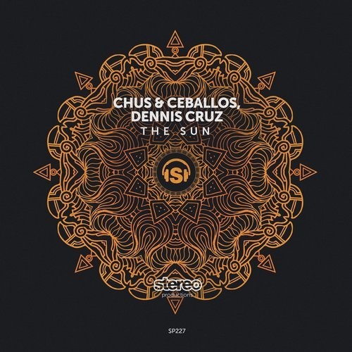 image cover: Chus & Ceballos, Dennis Cruz - The Sun / Stereo Productions