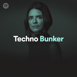 image cover: Spotify Techno Bunker January 2018