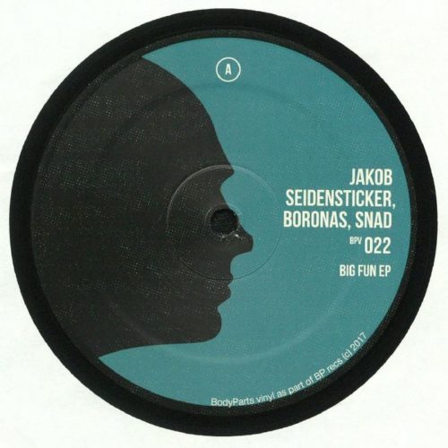 image cover: Jakob Seidensticker , Boronas , Snad - Big Fun EP / BodyParts Vinyl