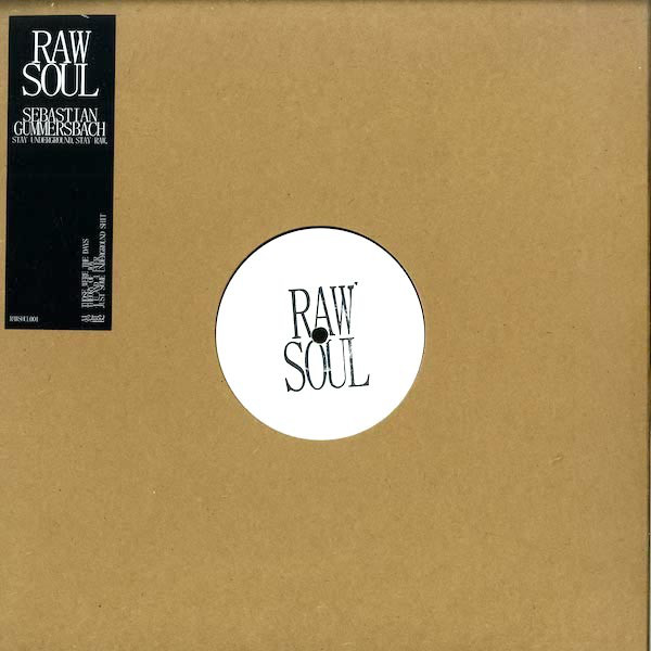 image cover: Sebastian Gummersbach - Stay Underground. Stay Raw. / Raw Soul