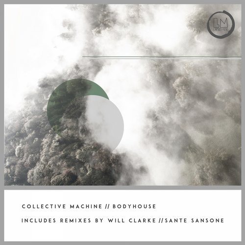 image cover: Collective Machine - Bodyhouse / Lapsus Music