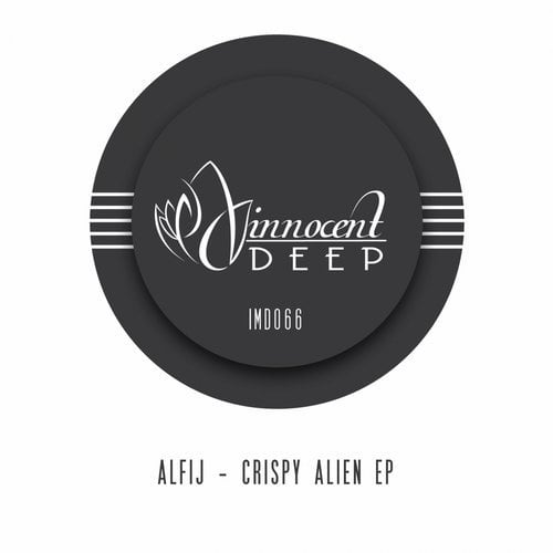 image cover: Alfij - Crispy Alien EP / Innocent Music Deep