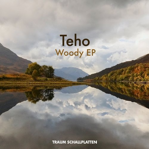 image cover: Teho - Woody EP / Traum