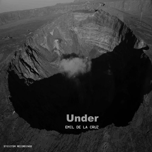 image cover: Emil De La Cruz - Under / Stoicism Recordings