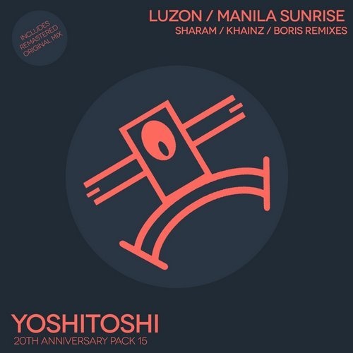 image cover: Luzon - Manila Sunrise Remixes / Yoshitoshi Recordings