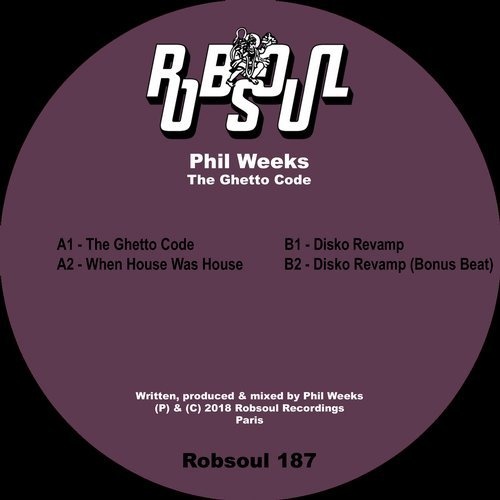 image cover: Phil Weeks - The Ghetto Code / Robsoul Recordings