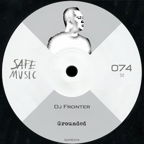 image cover: DJ Fronter - Grounded EP / Safe Music