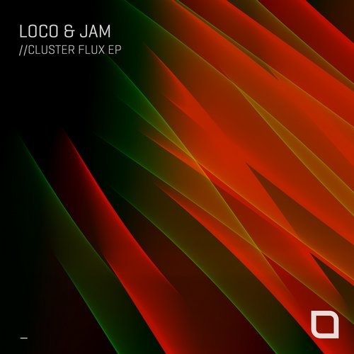 image cover: Loco & Jam - Cluster Flux EP / Tronic