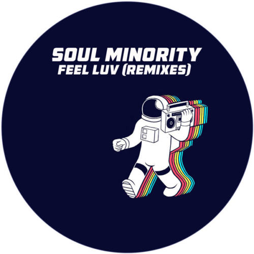 image cover: Soul Minority - Feel Luv (Remixes) / Kolour Recordings