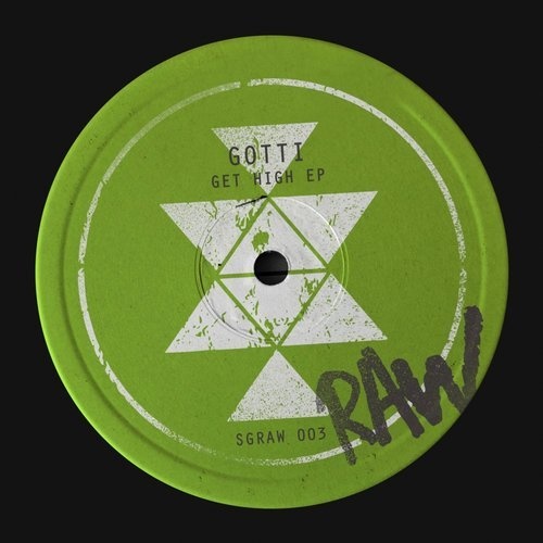 image cover: Gotti (UK) - Get High EP / Solid Grooves Raw
