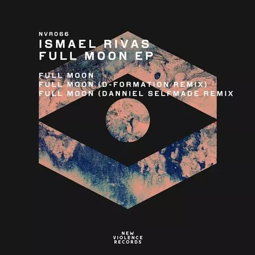 image cover: Ismael Rivas - Full Moon EP (Incl. Danniel Selfmade, D-Formation Remix)
