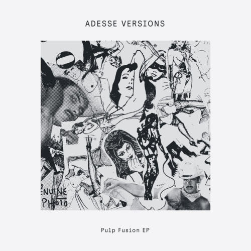 image cover: Adesse Versions - Pulp Fusion / Delusions Of Grandeur