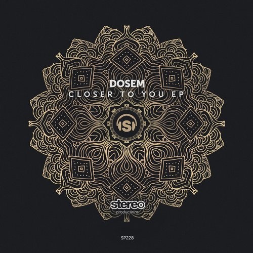 image cover: Dosem - Closer to You / Stereo Productions