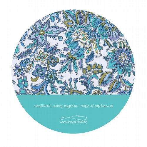 image cover: Ponty Mython - Tropic Of Capricorn EP / wewillalwaysbealovesong