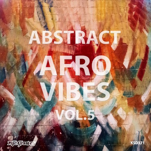 image cover: Various Artists - Abstract Afro Vibes Vol. 5 / Nite Grooves