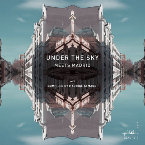 eb 010101121808 VA - Under the sky meets Madrid Vol I / Galaktika Records