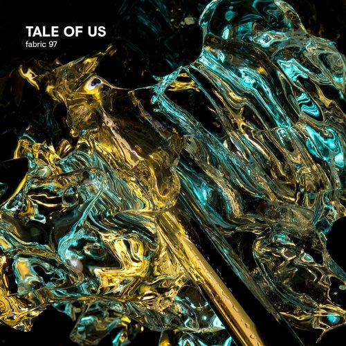 image cover: Tale Of Us - fabric 97: Tale Of Us / Fabric (Mixed AIFF)