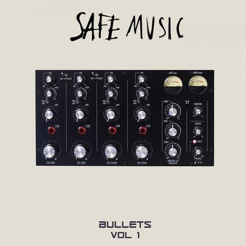 image cover: VA - Safe Music Bullets, Vol.1 / Safe Music
