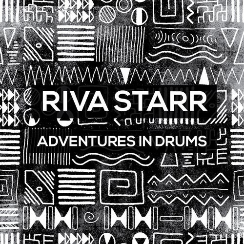 image cover: Riva Starr - Adventures In Drums / Crosstown Rebels
