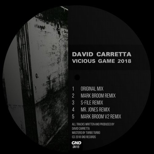 image cover: David Carretta - Vicious Game 2018 (Incl. Mark Broom, Mr. Jones Remix) / GND Records