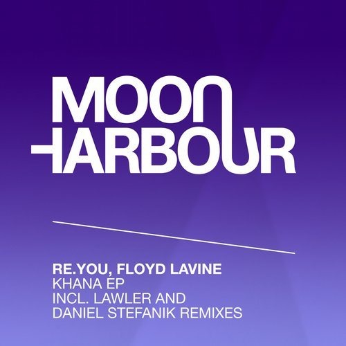 image cover: Re.You & Floyd Lavine - Khana EP / Moon Harbour Recordings