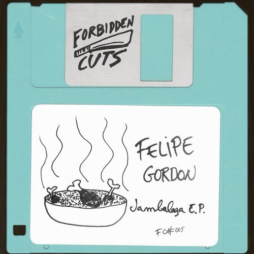 image cover: Felipe Gordon - Jambalaya EP / Forbidden Cuts