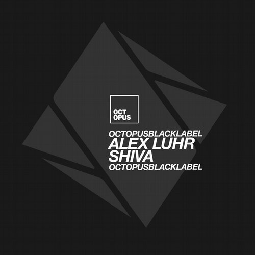 image cover: Alex Luhr - Shiva / Octopus Black Label