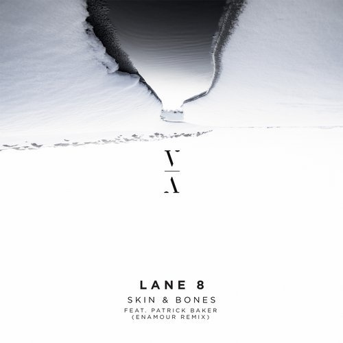 image cover: Lane 8 - Skin & Bones (feat. Patrick Baker) [Enamour Remix] / This Never Happened