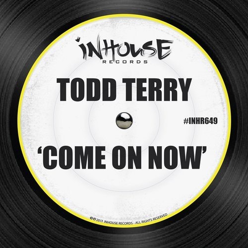 image cover: Todd Terry - Come On Now / Inhouse