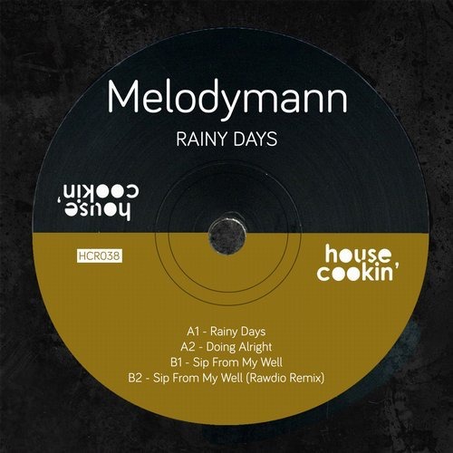 image cover: Melodymann - Rainy Days / House Cookin Records