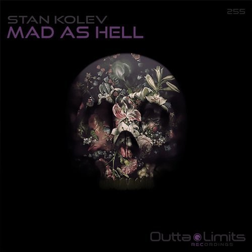 image cover: Stan Kolev - Mad As Hell / Outta Limits