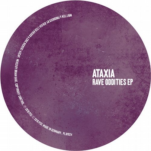 image cover: Ataxia - Rave Oddities EP / Play It Say It