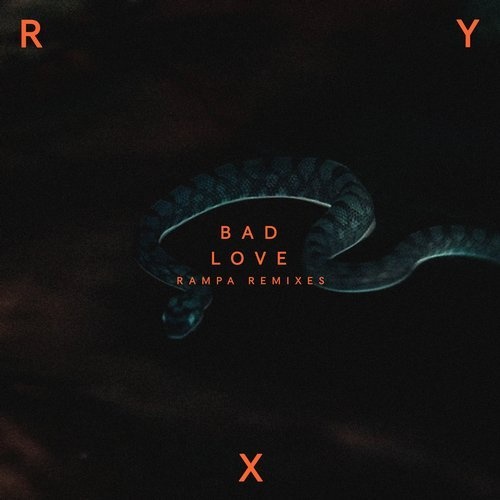 image cover: RY X - Bad Love (Rampa Remix) / Infectious Music