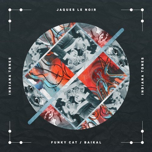 image cover: Jaques Le Noir - Funky Cat / Baikal / Indiana Tones