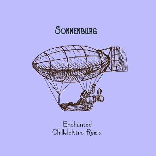 image cover: Sonnenburg - Enchanted (Chillelektro Remix) / Traumnovelle