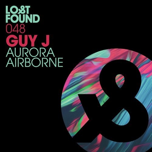image cover: Guy J - Aurora / Airborne / Lost & Found