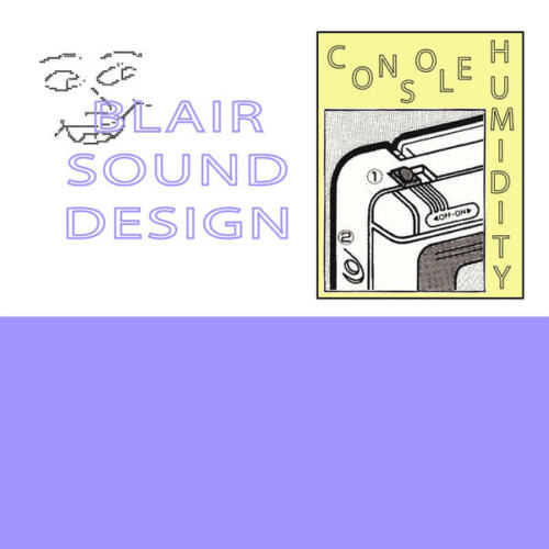image cover: Blair Sound Design - Console Humidity / Lobster Theremin