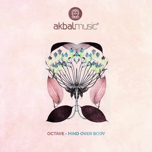 image cover: Octave (RO) - Mind Over Body / Akbal Music