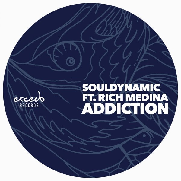image cover: Souldynamic feat.. Rich Medina - Addiction / Excedo Records